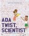 [Questioneers Picture Books 01] • Ada Twist, Scientist